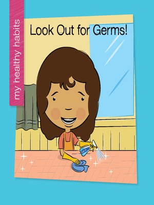 cover image of Look Out for Germs!